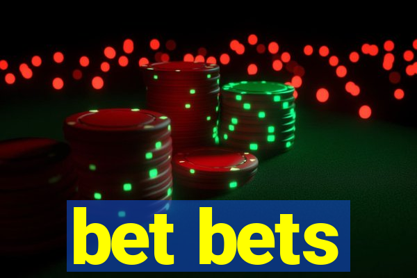 bet bets